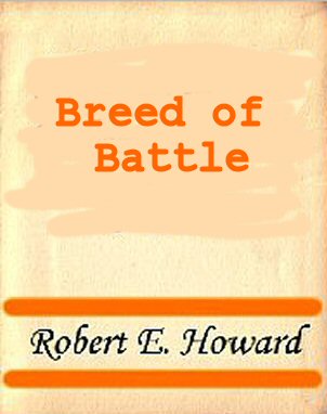 Breed of Battle [ePUB]